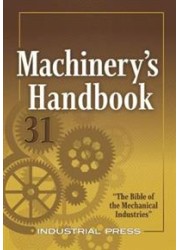 Machinery's Handbook 31st Edition: 2020
